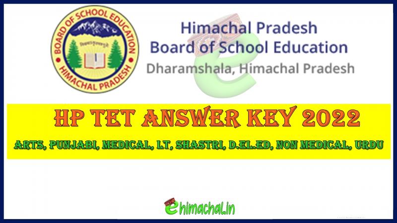 Hp Tet Answer Key For Hp Tet Arts Punjabi Medical Lt Shastri D El Ed Non Medical Urdu