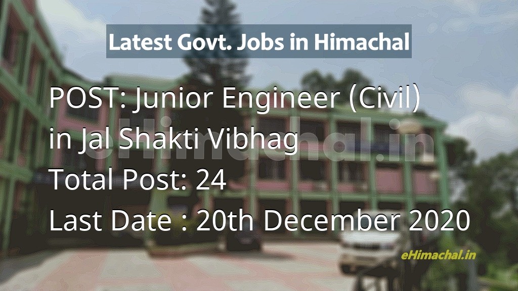 24 Post of Junior Engineer (Civil) in Himachal in Jal Shakti Vibhag apply now  - Job Alerts