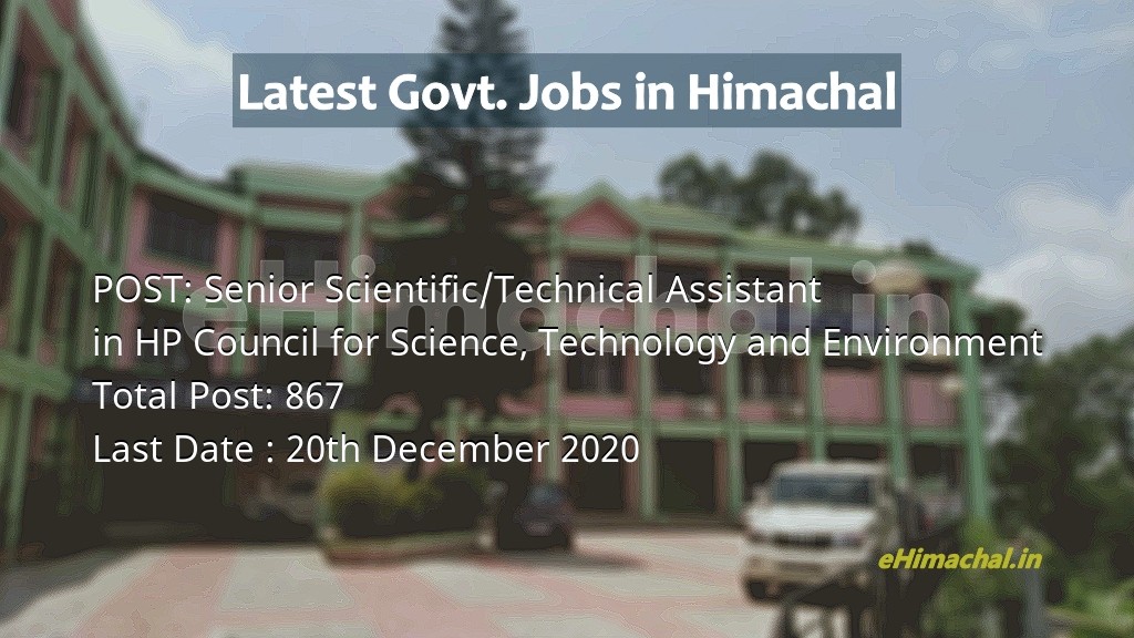 5 Post of Senior Scientific/Technical Assistant in Himachal in HP Council for Science, Technology and Environm - Job Alerts